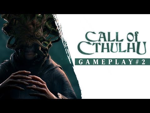 Call of Cthulhu - Gameplay Trailer #2